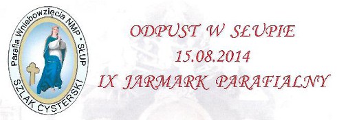 Odpust w Słupie, IX Jarmark Parafialny