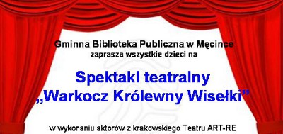 Spektakl teatralny "Warkocz Królewny Wisełki"