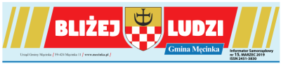 Bliżej Ludzi - Informator Samorządowy, Nr 15 marzec 2019